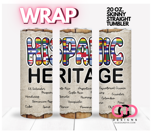 Hispanic Heritage-   Digital tumbler wrap for 20 oz skinny straight tumbler