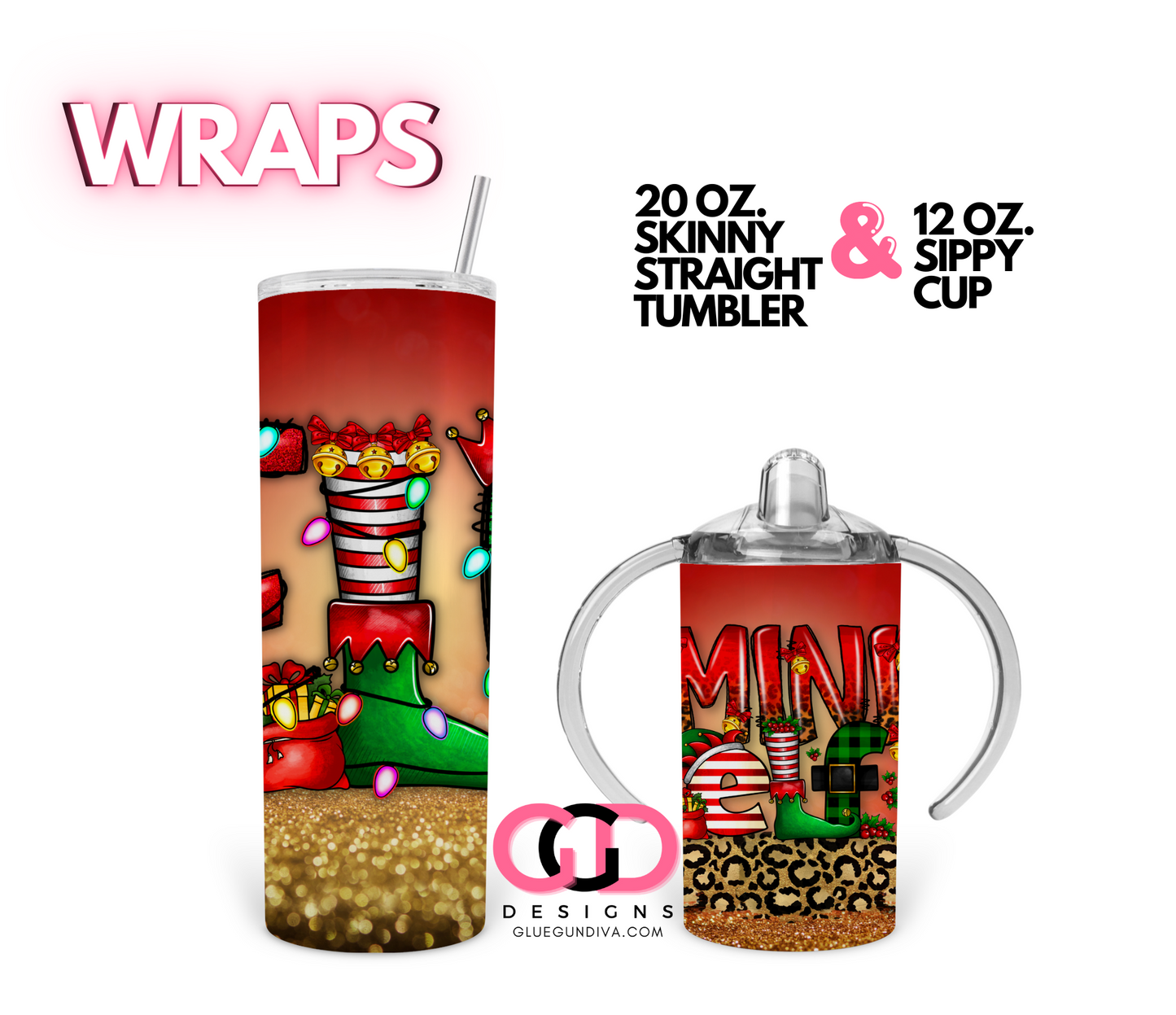 Elf & Mini Elf- Set of 2 Digital tumbler wraps for 20 oz skinny straight and Kid's 12 oz Sippy Cup