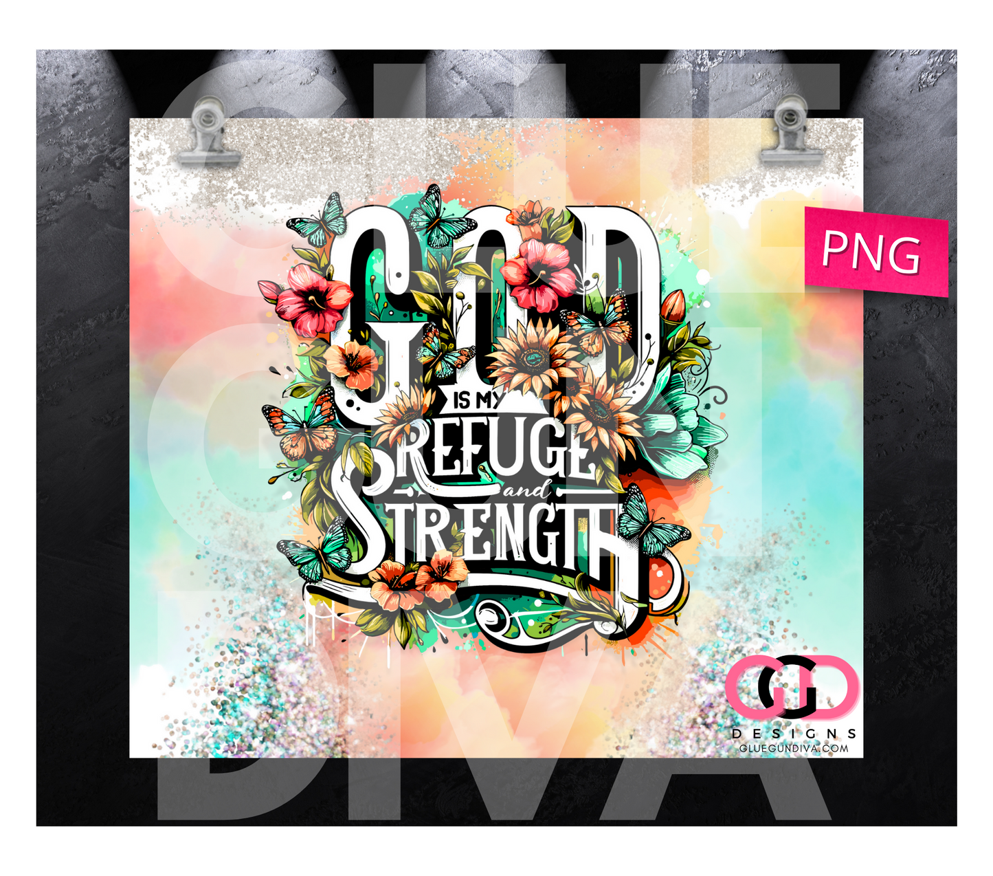 God is my Refuge -  Digital tumbler wrap for 20 oz skinny straight tumbler