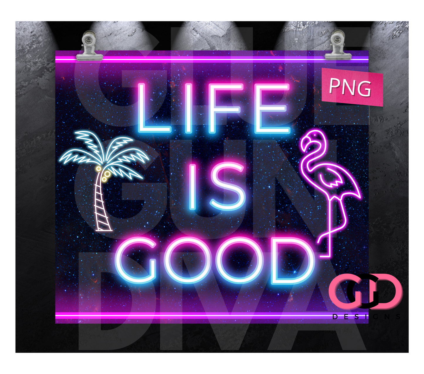 Life is Good In Neon -   Digital tumbler wrap for 20 oz skinny straight tumbler