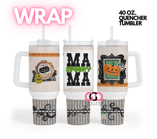 Spooky Mama -   Digital tumbler wrap for 40 oz tumbler