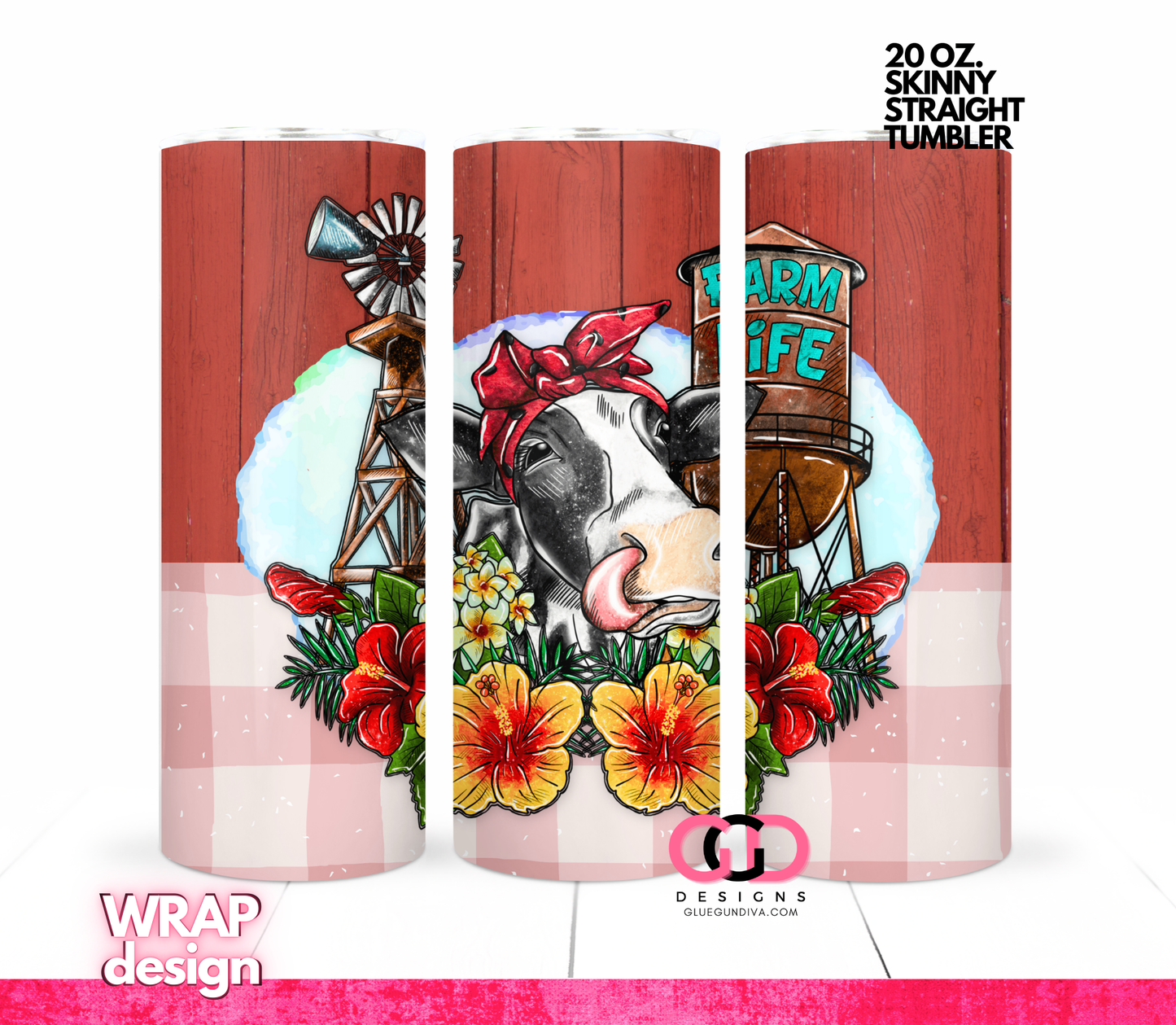 Cow Farm Life-   Digital tumbler wrap for 20 oz skinny straight tumbler