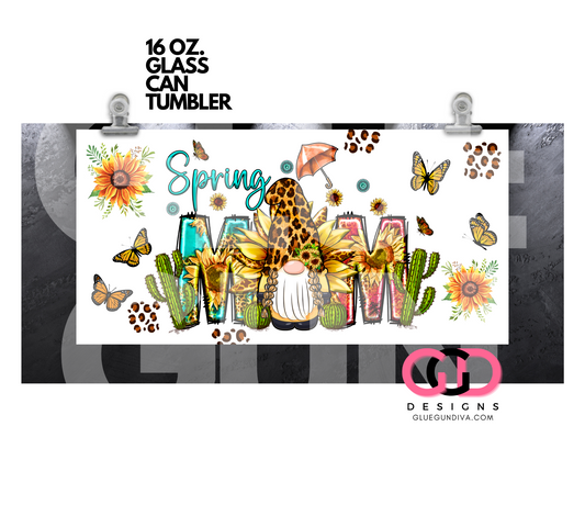 Spring Mom Gnome-   Digital wrap for 16 oz glass can