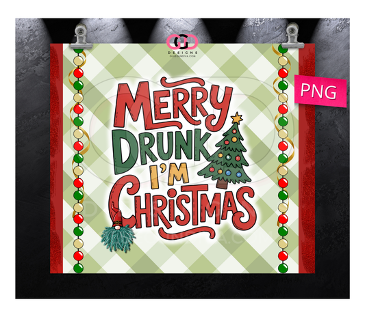 Merry Drunk -   Digital tumbler wrap for 20 oz skinny straight tumbler