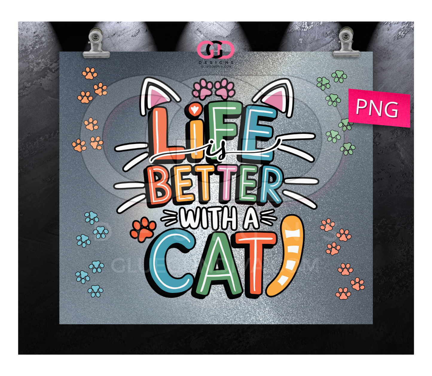 Life is better with a cat -  Digital tumbler wrap for 20 oz skinny straight tumbler