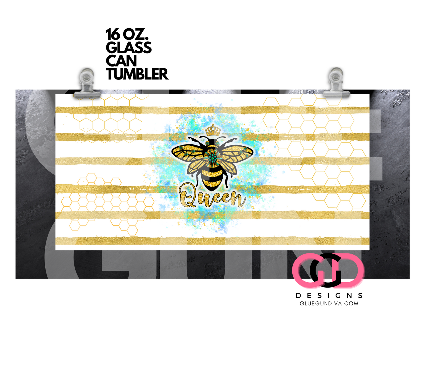 Queen Bee-   Digital wrap for 16 oz glass can