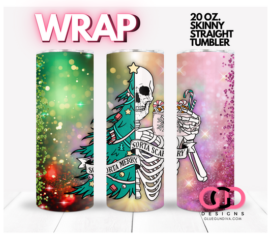 Sorta Merry Sorta Scary-   Digital tumbler wrap for 20 oz skinny straight tumbler