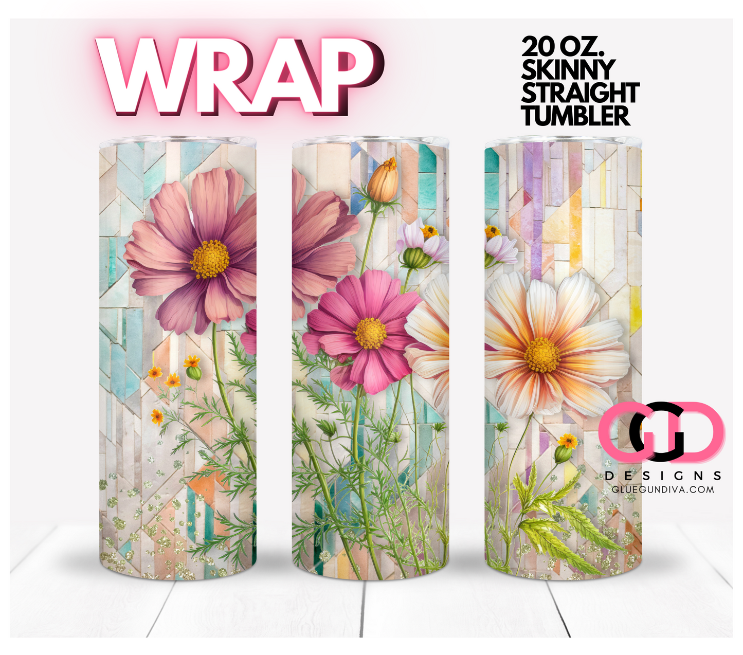 Three Wild Flowers -   Digital tumbler wrap for 20 oz skinny straight tumbler