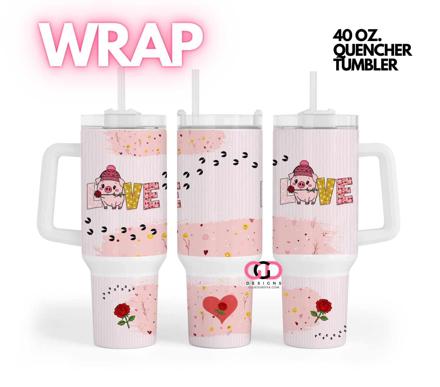 Piggy Love -   Digital tumbler wrap for 40 oz tumbler