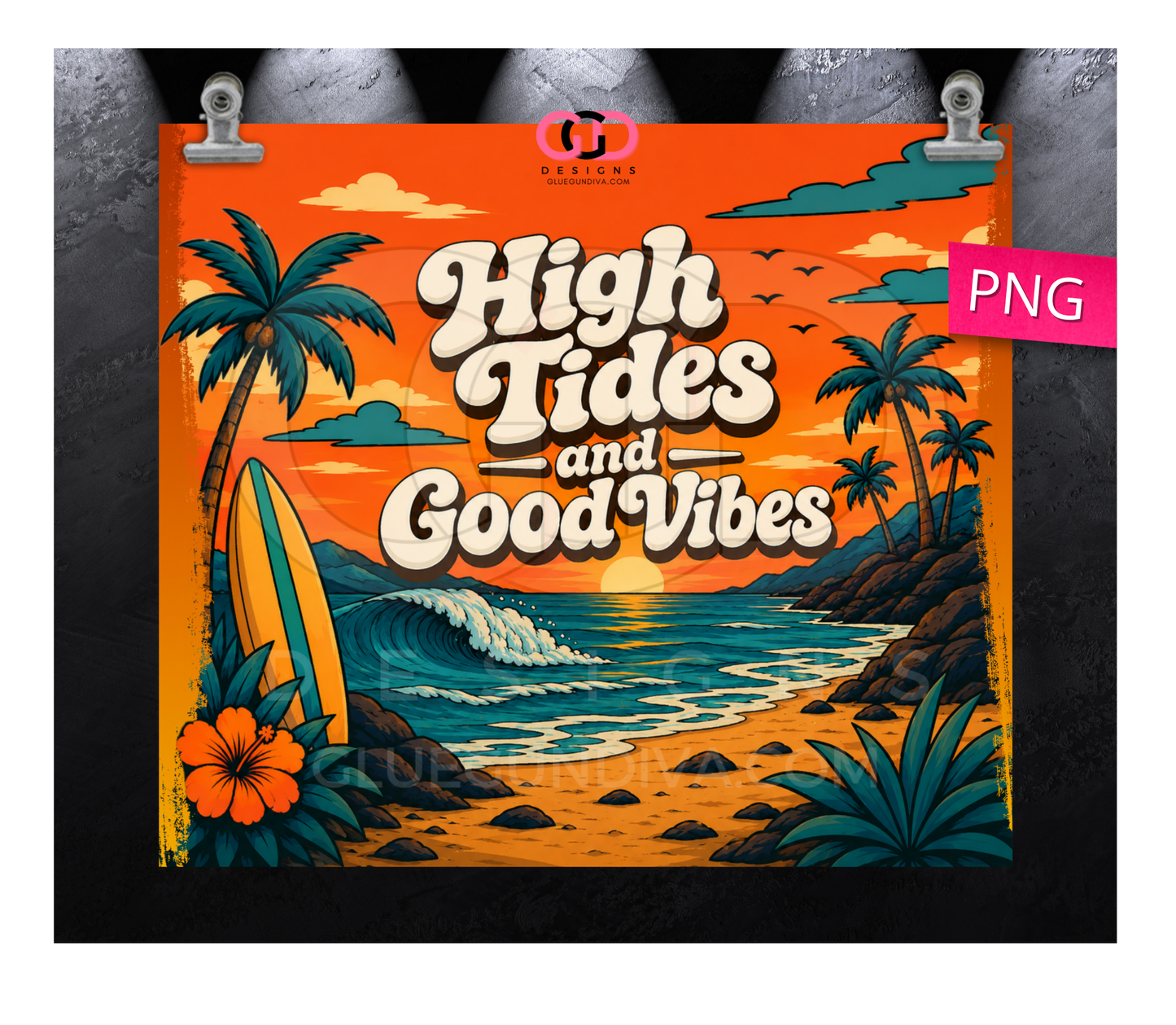 High Tides and Good Vibes -  Digital tumbler wrap for 20 oz skinny straight tumbler