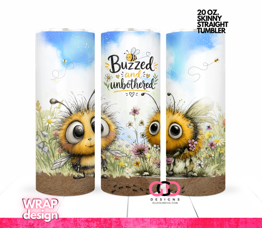 Buzzed and Unbothered - Digital tumbler wrap for 20 oz skinny straight tumbler