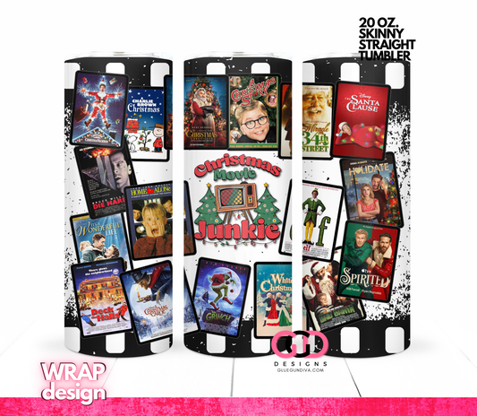 Chrismas Movie Junkie -  Digital tumbler wrap for 20 oz skinny straight tumbler