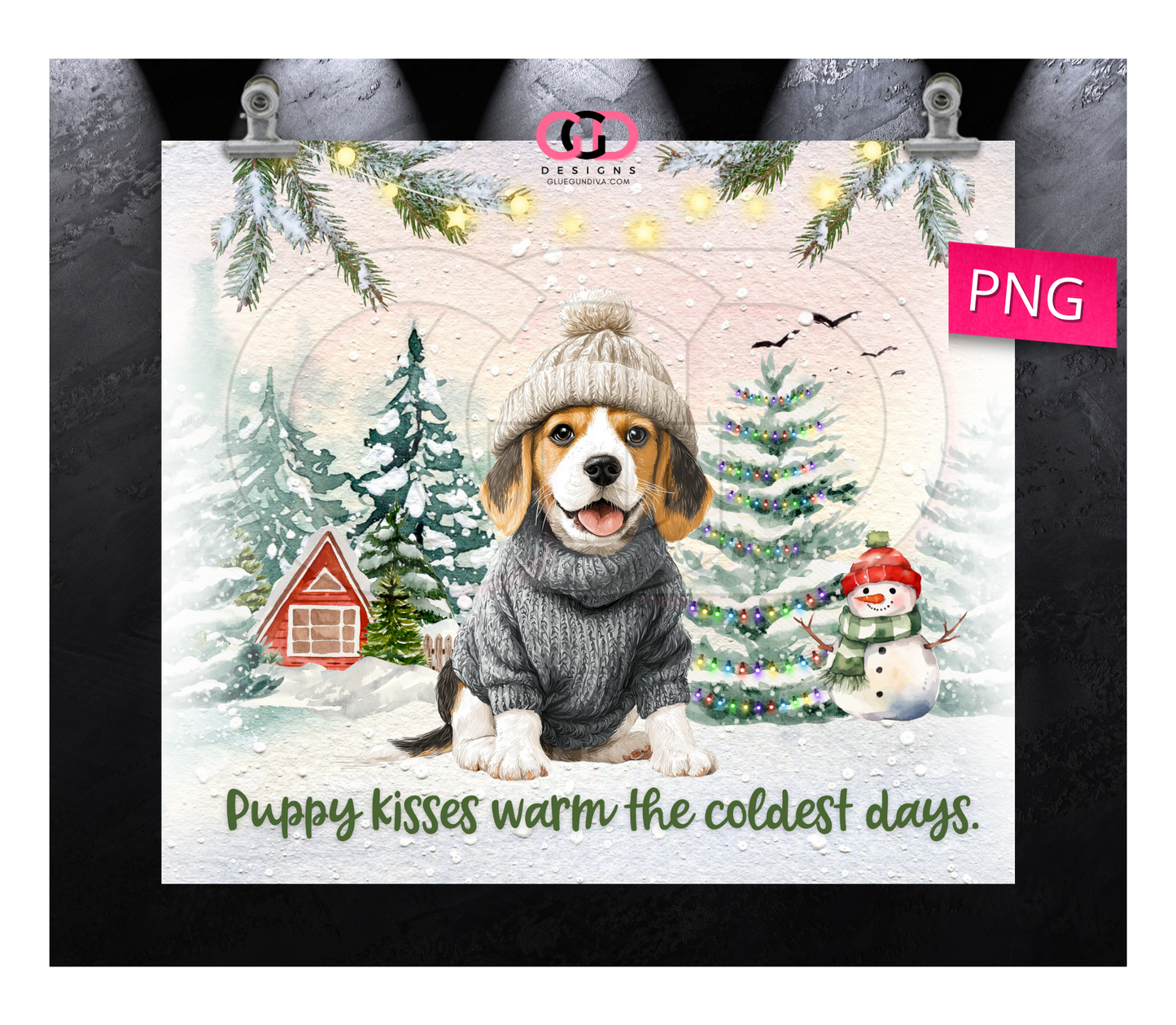 Puppy Kisses Warm The Coldest Days -  20 OZ WRAP