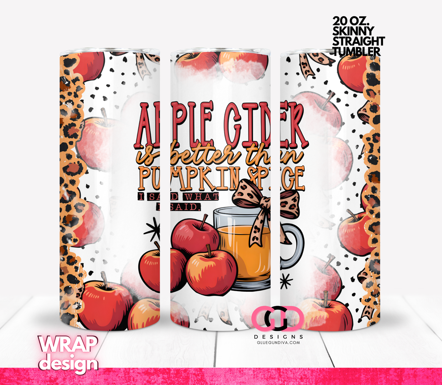 Apple Cider Lover -  Digital tumbler wrap for 20 oz skinny straight tumbler