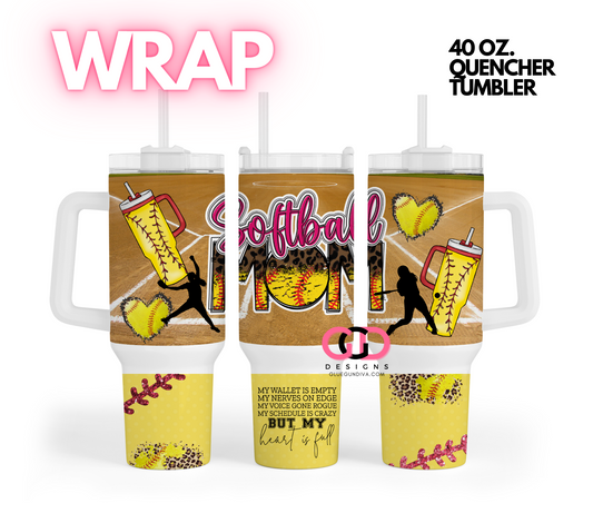 Softball Mom -   Digital tumbler wrap for 40 oz tumbler