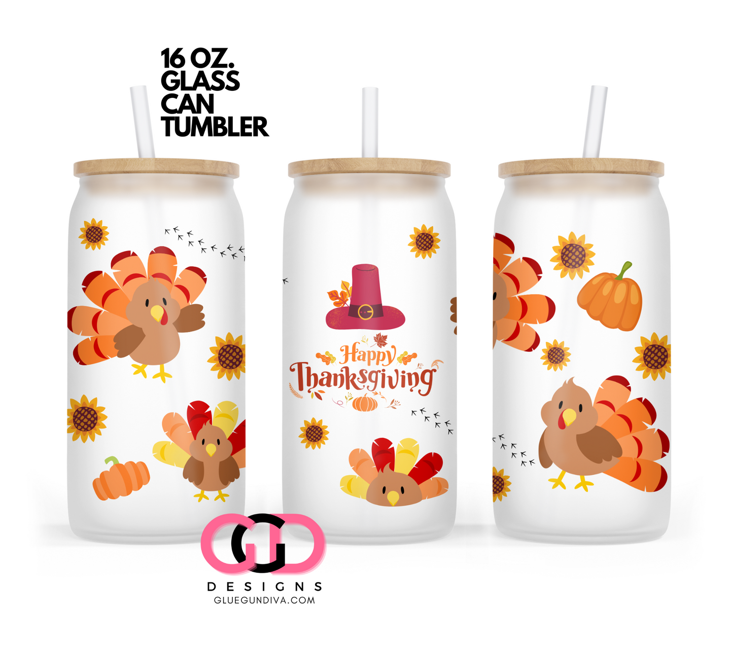 Happy thanksgiving turkeys-   Digital wrap for 16 oz glass can