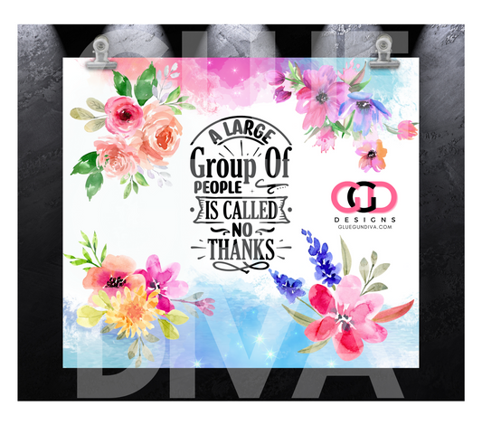A Large Group of People Flowers only-   Digital tumbler wrap for 20 oz skinny straight tumbler