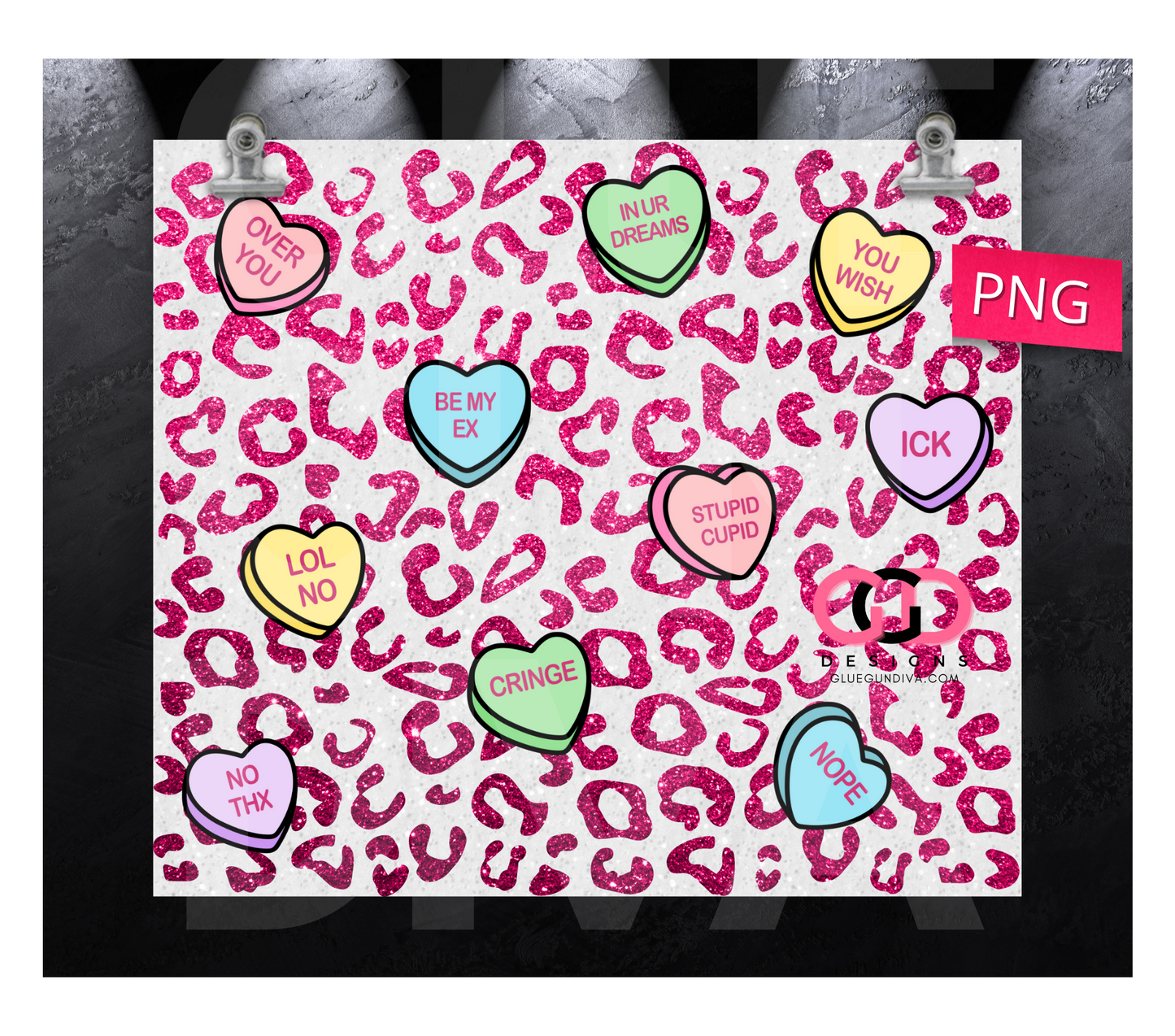 Anti Valentine Candy Hearts-   Digital tumbler wrap for 20 oz skinny straight tumbler