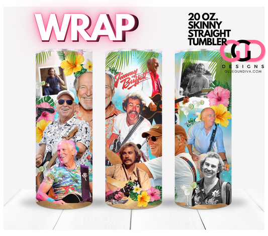 Jimmy Buffett Collage -   Digital tumbler wrap for 20 oz skinny straight tumbler