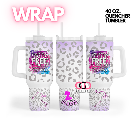 Two Places -   Digital tumbler wrap for 40 oz tumbler