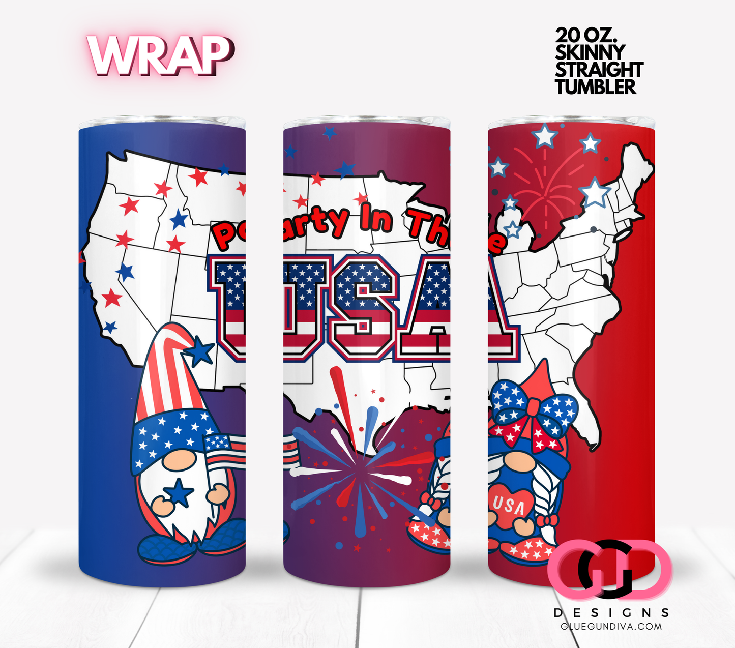 Party in the USA Gnomes-  Digital tumbler wrap for 20 oz skinny straight tumbler