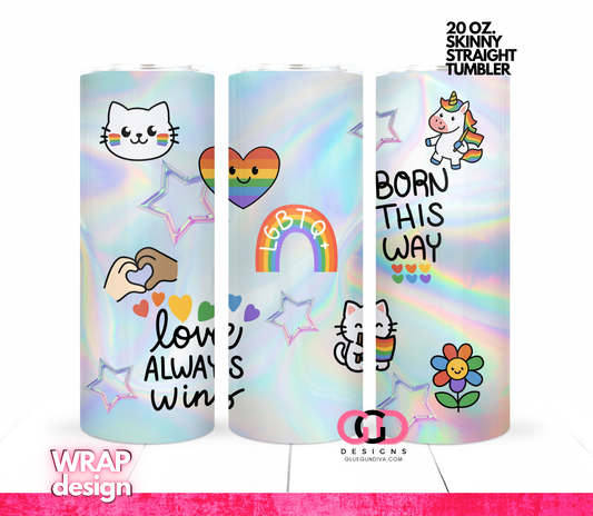 Holographic Love Always Wins - Digital tumbler wrap for 20 oz skinny straight tumbler