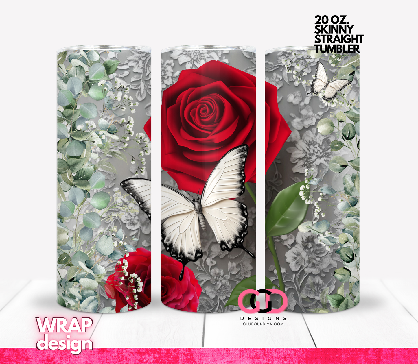 3D Rose and White Butterfly -   Digital tumbler wrap for 20 oz skinny straight tumbler