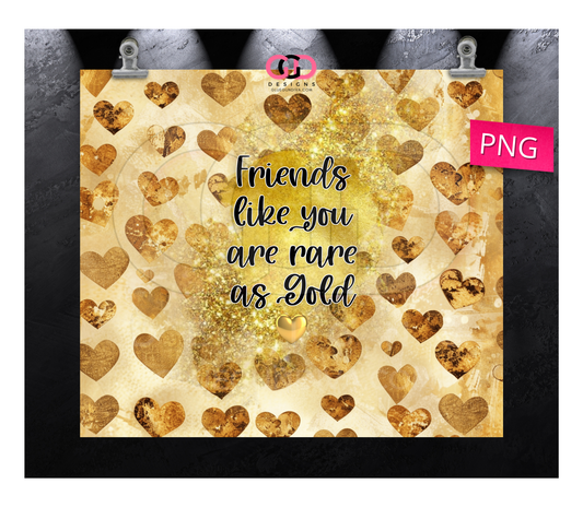 Rare As Gold -   Digital tumbler wrap for 20 oz skinny straight tumbler