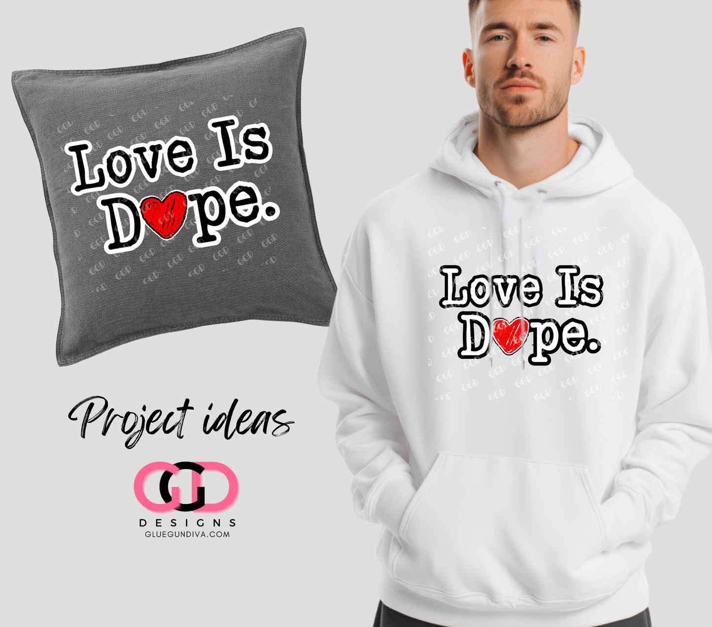 Love is Dope -  PNGs & SVGs
