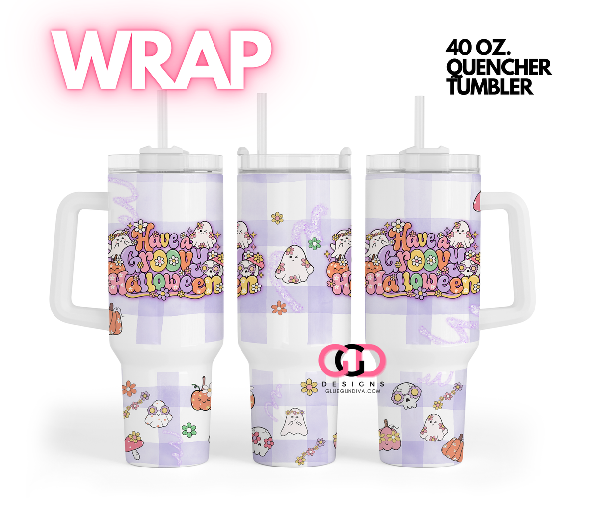 Have a Groovy Halloween -   Digital tumbler wrap for 40 oz tumbler