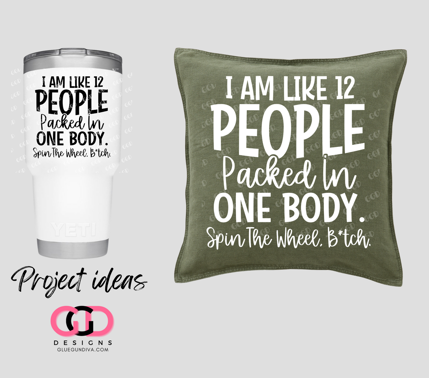 I am Like 12 People -  PNGs & SVGs