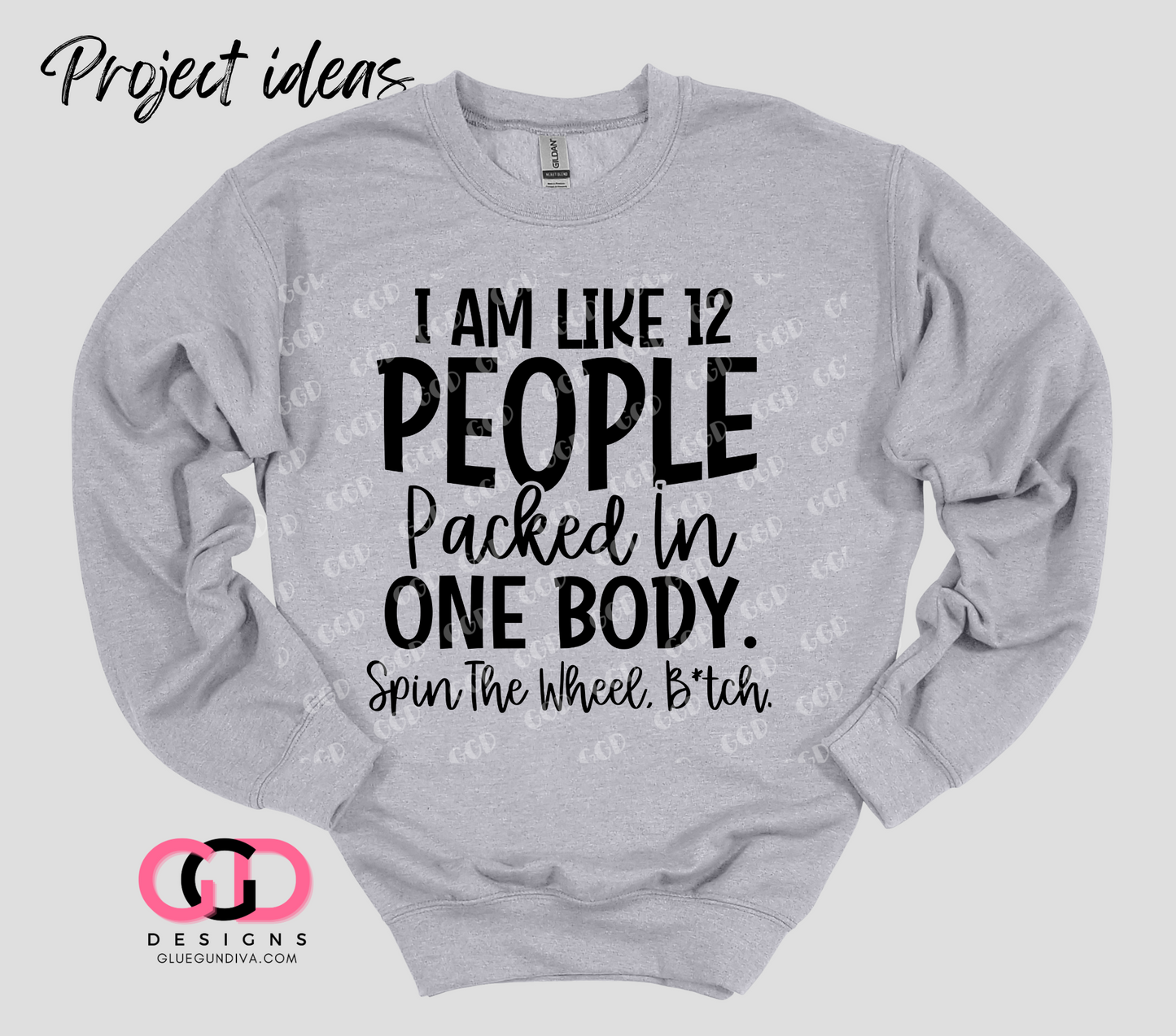 I am Like 12 People -  PNGs & SVGs