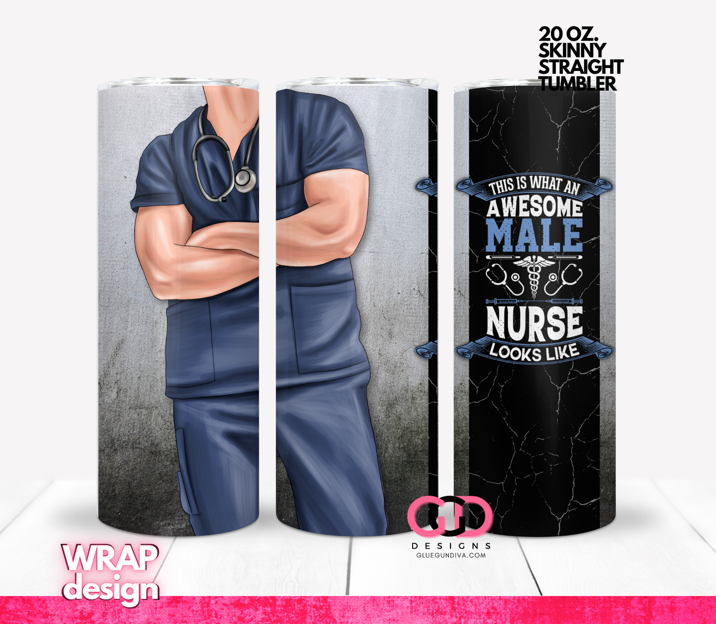 Awesome Male Nurse 4 -  Digital tumbler wrap for 20 oz skinny straight tumbler