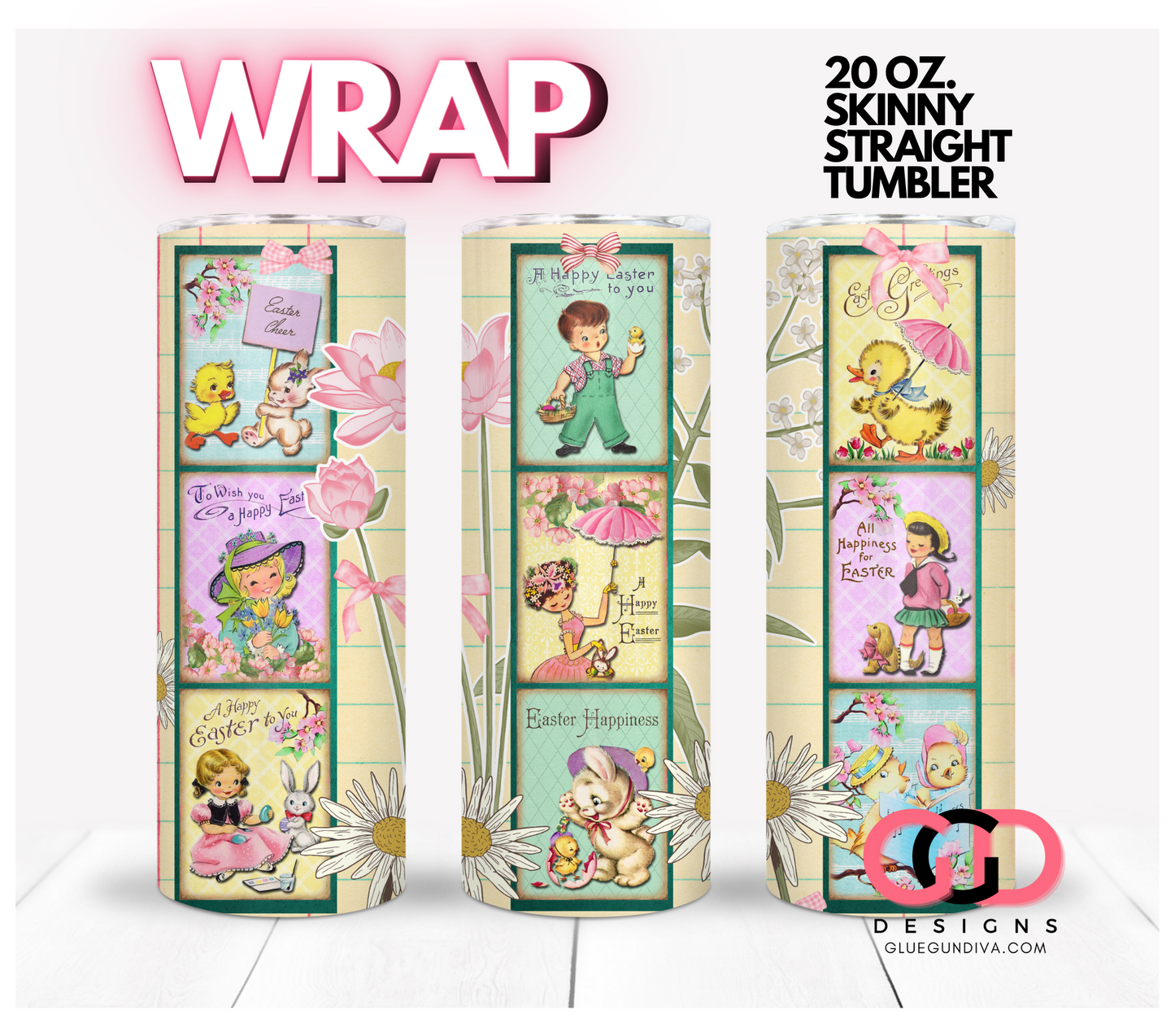 Vintage Easter Wishes -  Digital tumbler wrap for 20 oz skinny straight tumbler