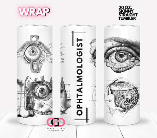 Ophtalmologist -   Digital tumbler wrap for 20 oz skinny straight tumbler