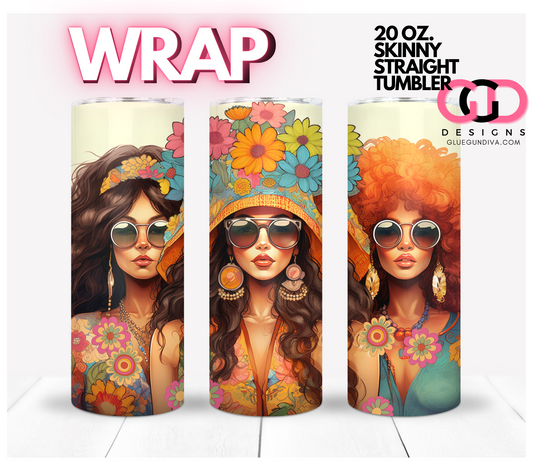 Hippie Girls-   Digital tumbler wrap for 20 oz skinny straight tumbler