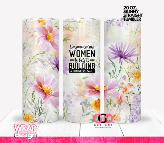 Empowering Women-   Digital tumbler wrap for 20 oz skinny straight tumbler