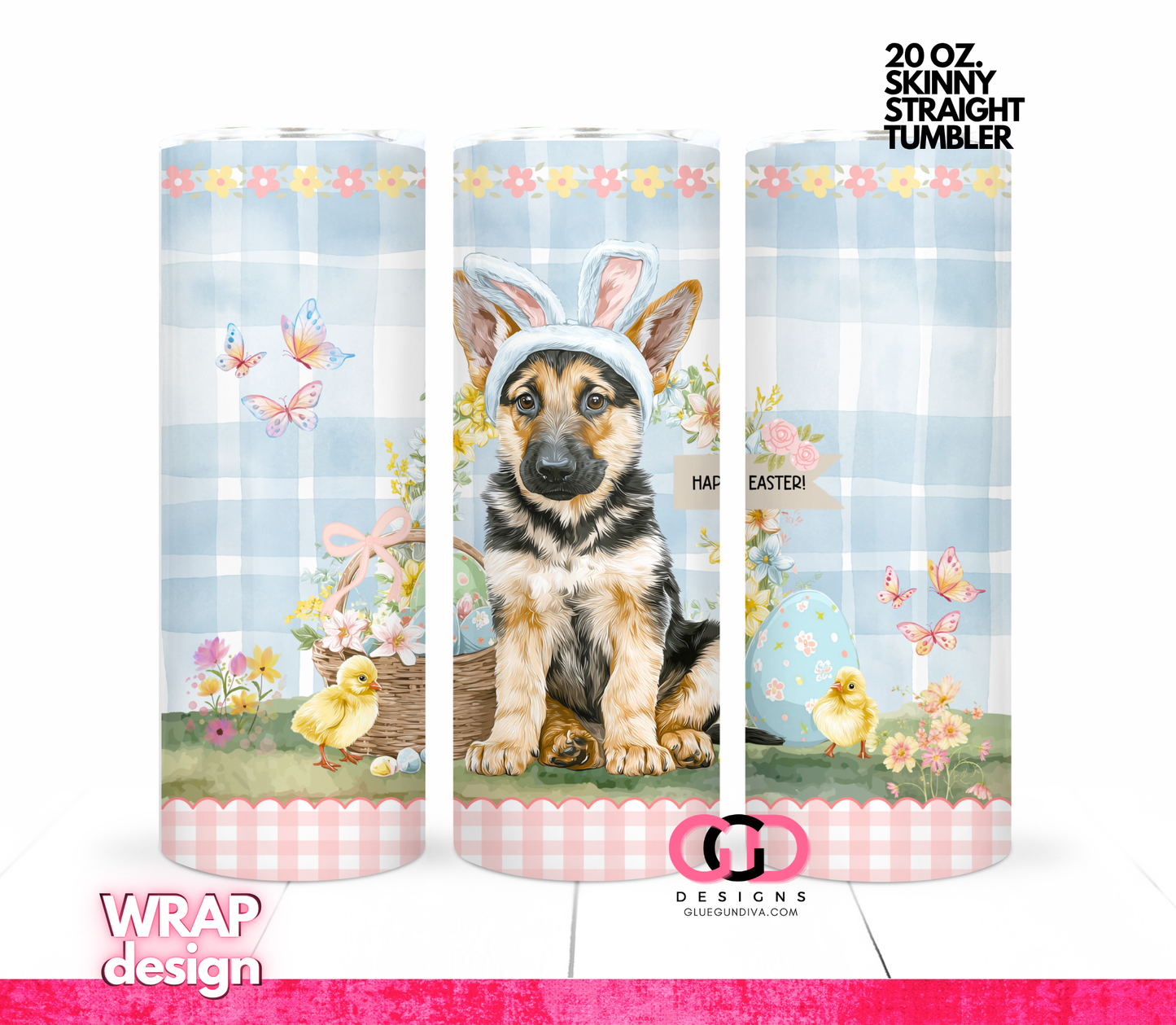 German Shepherd Easter Puppy  -  Digital tumbler wrap for 20 oz skinny straight tumbler
