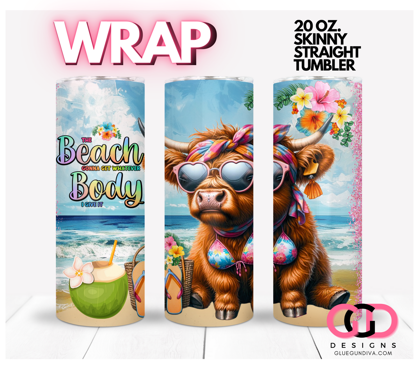 The Beach Gonna Get-  Digital tumbler wrap for 20 oz skinny straight tumbler