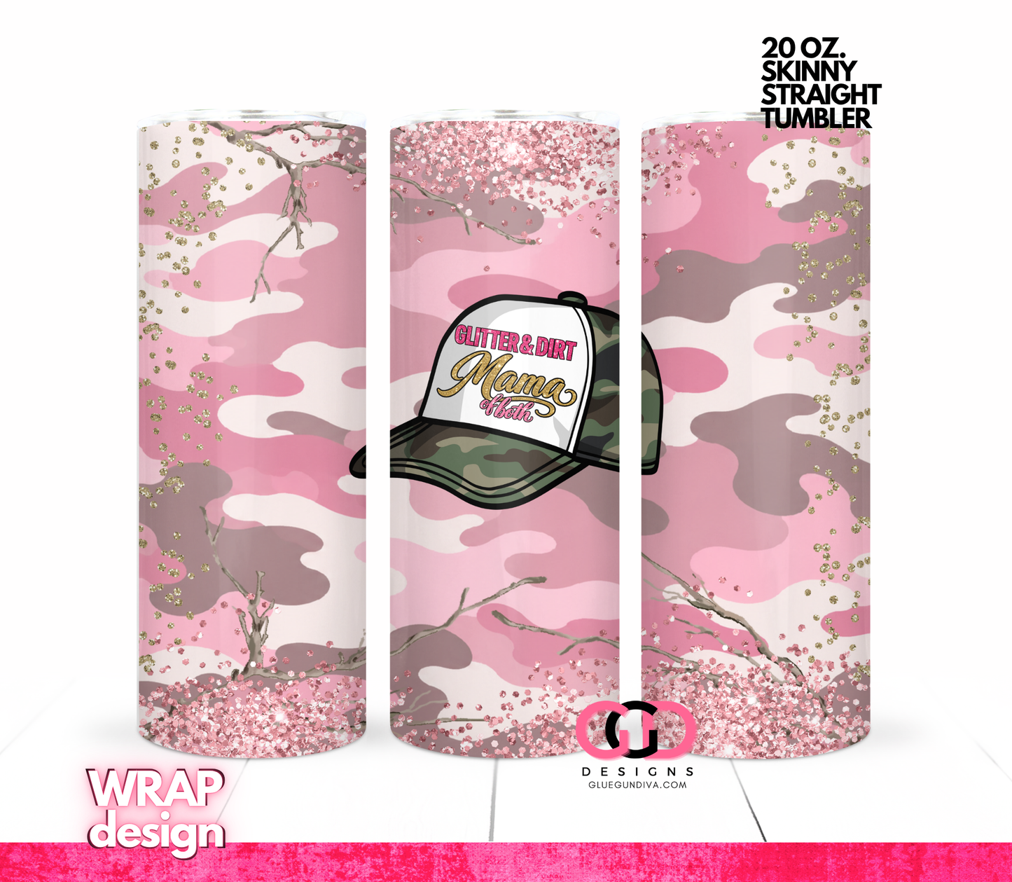Camo Glitter and Dirt - Digital tumbler wrap for 20 oz skinny straight tumbler