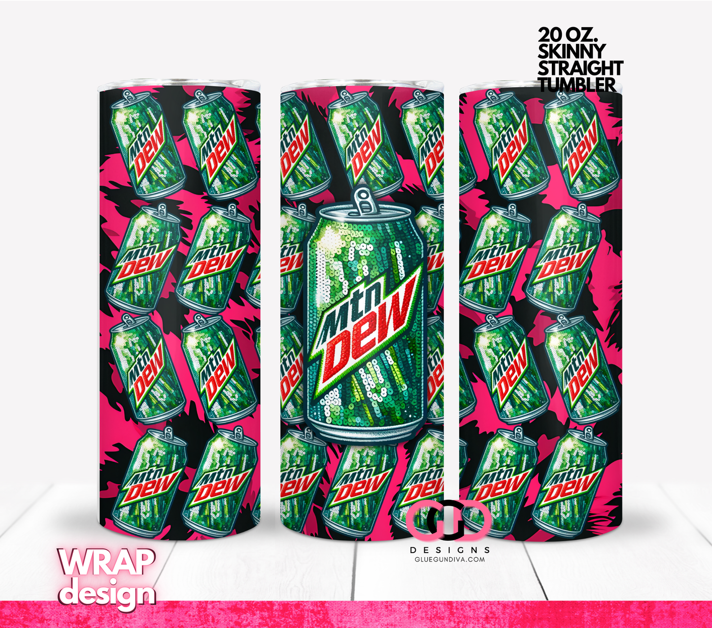 Mtn Dew Cans-  Digital tumbler wrap for 20 oz skinny straight tumbler