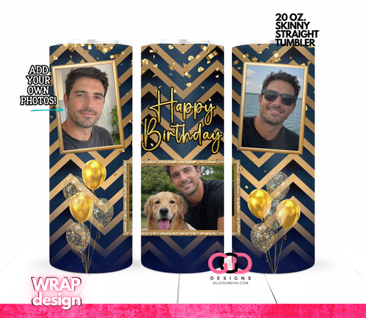 Happy Birthday Navy and Gold with Balloons photo tumbler-   Digital tumbler wrap for 20 oz skinny straight tumbler