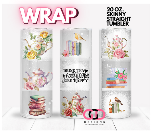 Tea and Books -  Digital tumbler wrap for 20 oz skinny straight tumbler