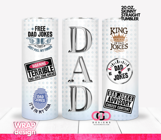 Dad Jokes Collage-  Digital tumbler wrap for 20 oz skinny straight tumbler