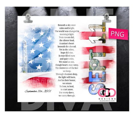 September 11th Poem-   Digital tumbler wrap for 20 oz skinny straight tumbler