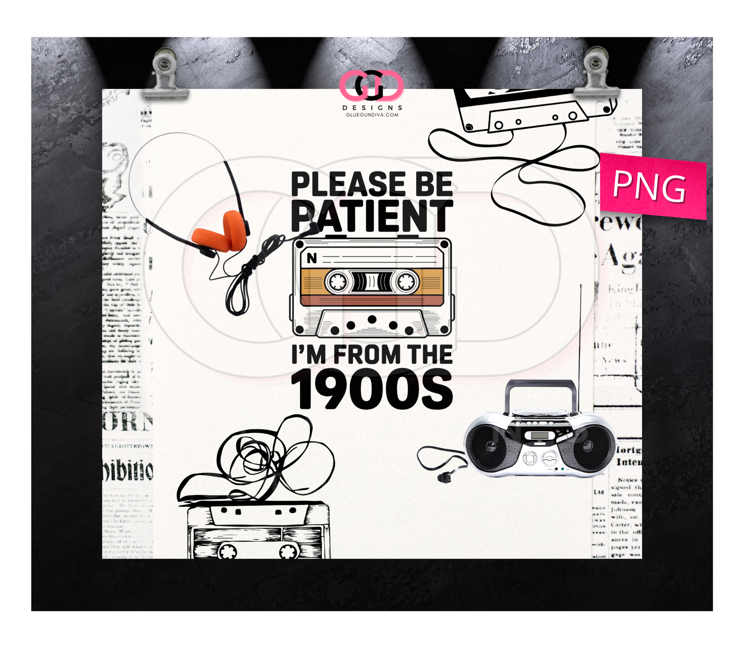 Please Be Patient 1900s-   Digital tumbler wrap for 20 oz skinny straight tumbler