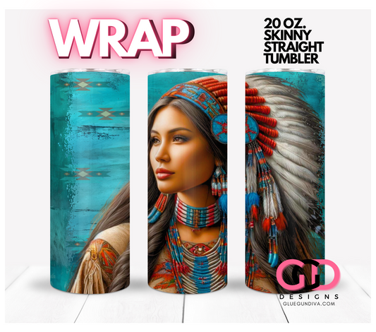 Beautiful Woman Turquoise-   Digital tumbler wrap for 20 oz skinny straight tumbler