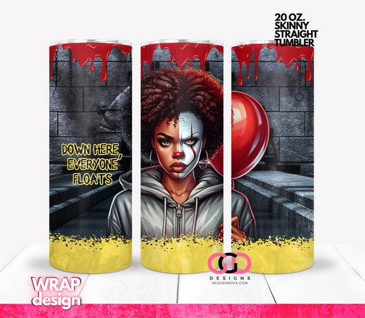 Everyone Floats -  Digital tumbler wrap for 20 oz skinny straight tumbler