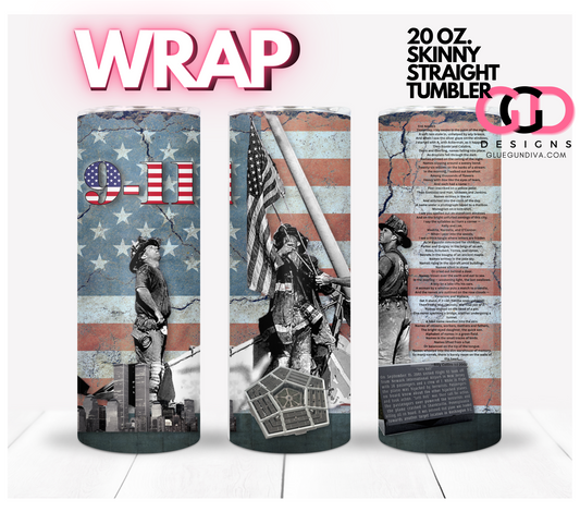 September 11th-   Digital tumbler wrap for 20 oz skinny straight tumbler