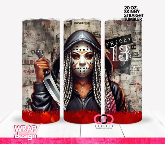 Friday 13th -  Digital tumbler wrap for 20 oz skinny straight tumbler